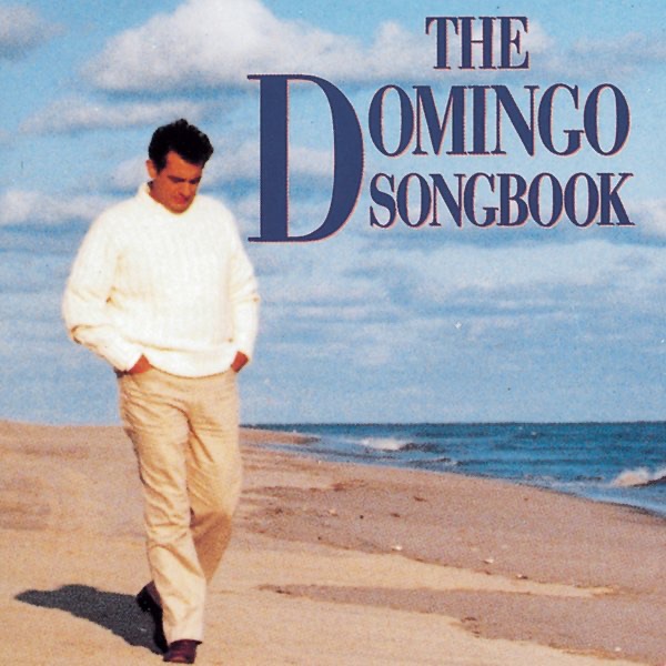 Обложка альбома «The Domingo Songbook» — Plácido Domingo