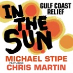 In the Sun (Gulf Coast Relief) [with Coldplay] [Recorded Live At Austin City Limits]