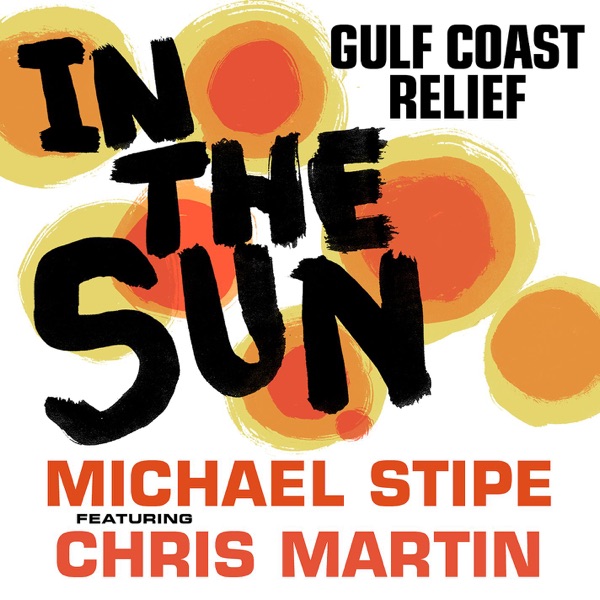 In the Sun (Gulf Coast Relief) - EP - Michael Stipe