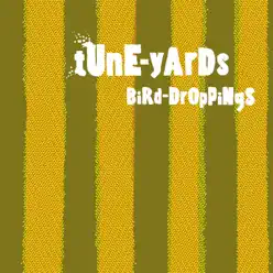 Bird-Droppings - EP - Tune-Yards