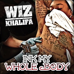 Ink My Whole Body - Single