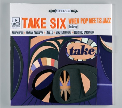 Take Six - When Pop Meets Jazz