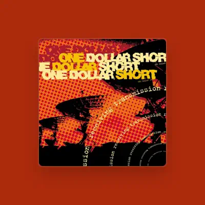 Listen to One Dollar Short, watch music videos, read bio, see tour dates & more!