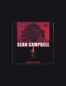 Sean Campbellを聴いたり、ミュージックビデオを鑑賞したり、経歴やツアー日程などを確認したりしましょう！