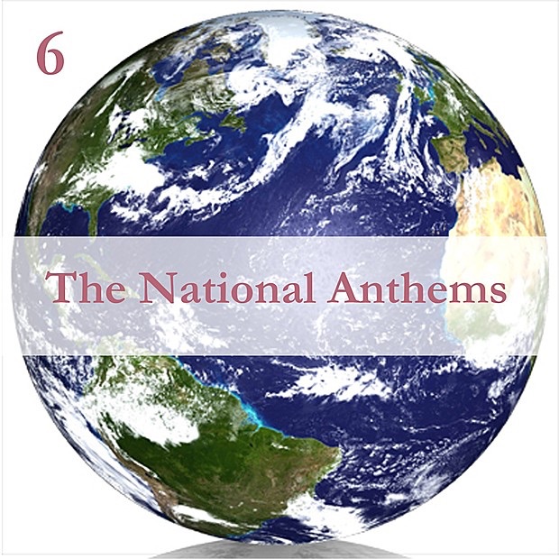 The National Anthems, Volume 6 / a Mix of Real Time & Programmed Music