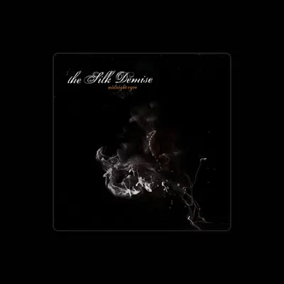 Listen to The Silk Demise, watch music videos, read bio, see tour dates & more!