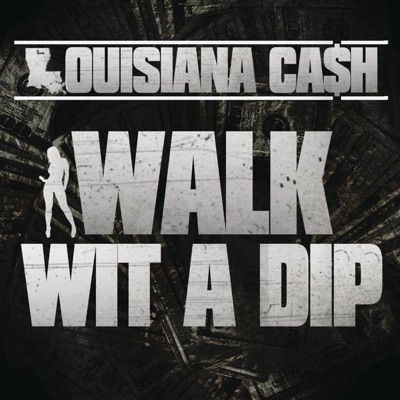 Walk Wit a Dip - Single