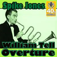 William Tell Overture — Spike Jones