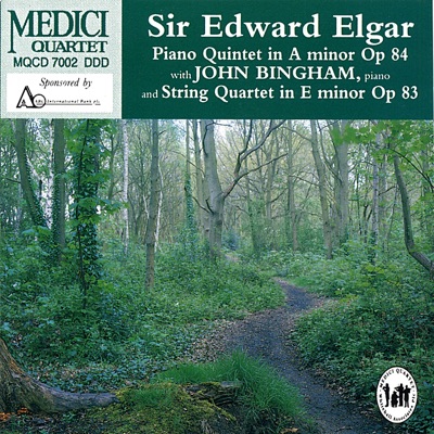 Elgar: Piano Quintet in A Minor and String Quartet in E Minor