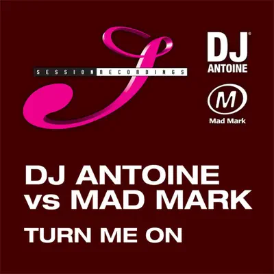 Turn Me On - Dj Antoine