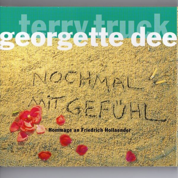 Обложка альбома «Nochmal mit Gefühl» — Georgette Dee & Terry Truck