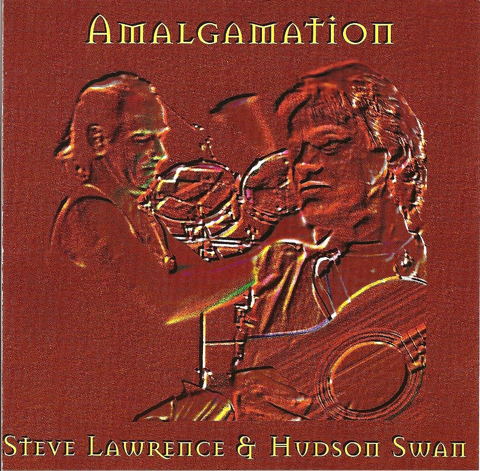 Обложка альбома «Amalgamation» — Hudson Swan & Steve Lawrence