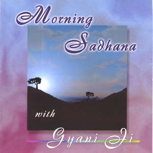 Morning Sadhana with Giani Ji