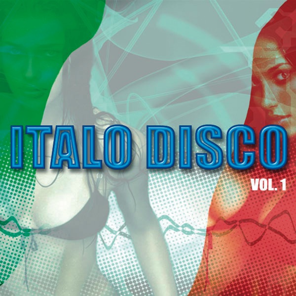 Italo Disco Vol. 1