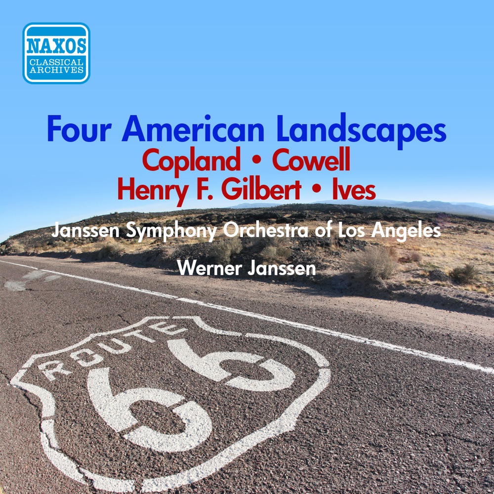 Обложка альбома «Gilbert, H.F. - Copland - Ives - Cowell: 4 American Landscapes - Joio: New York Profiles (1947-1949)» — Werner Janssen, Los Angeles Janssen Symphony Orchestra, Nikolai Sokoloff & La Jolla Musical Arts Society Orchestra