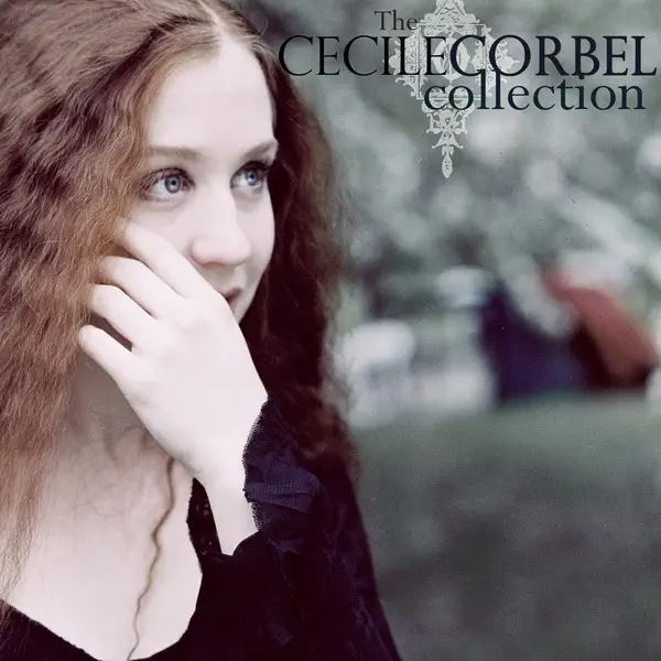 Cecile Corbel - the Cecile Corbel Collection (2009) [iTunes Plus AAC M4A]-新房子