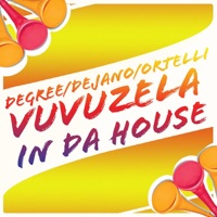 Vuvuzela In Da House - Single - Degree, De Jano & Ortelli