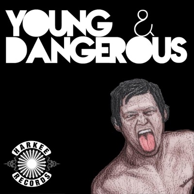 Young & Dangerous