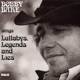 Bobby Bare Sings Lullabys Legends and Lies And More