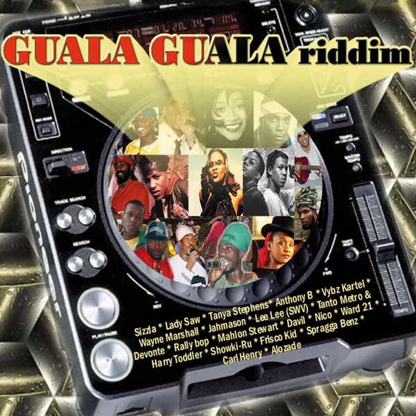 Guala Guala Riddim