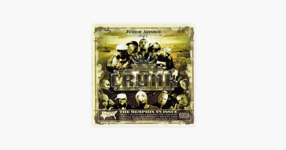 Crunk Magazine Volume One - The Memphis, TN Issue - Album by