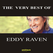 The Very Best of Eddy Raven (Re-Recorded Versions) - Eddy Raven