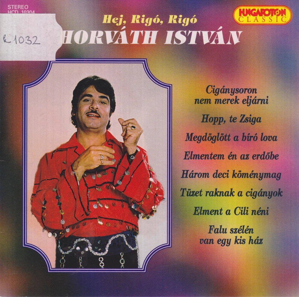 Обложка альбома «Hej, Rigó Rigó» — István Horváth