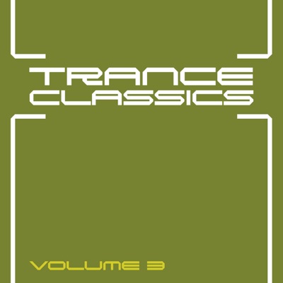 Trance Classics, Vol. 3