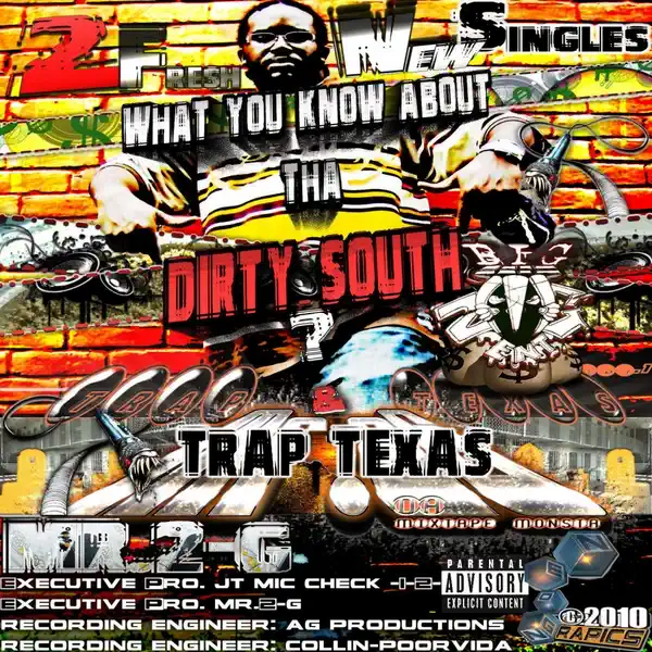 Mr 2-G — Trap Texas: тексты песен, клипы и концерты