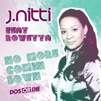 No More Comin’ Down - J Nitti