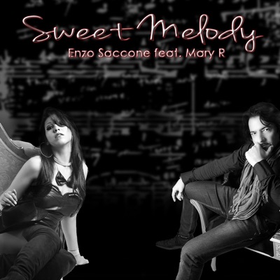 Sweet Melody (feat. Mary R)