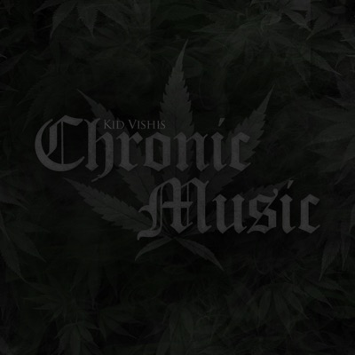 Chronic Music - Single