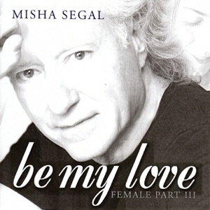 Be My Love - Female, Pt. III