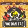 Vol Dan' Tas, Vol. 1