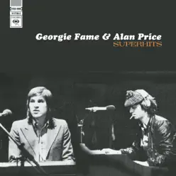 Georgie Fame & Alan Price: Superhits - Georgie Fame Georgie Fame & Alan Price: Superhits - Georgie Fame