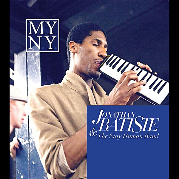 My N.Y. - Jon Batiste & The Stay Human Band