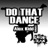 Do That Dance