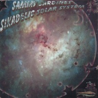 Sammy Sardines Sikadelic Solar System - Jay