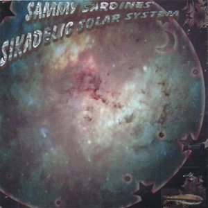 Sammy Sardines Sikadelic Solar System