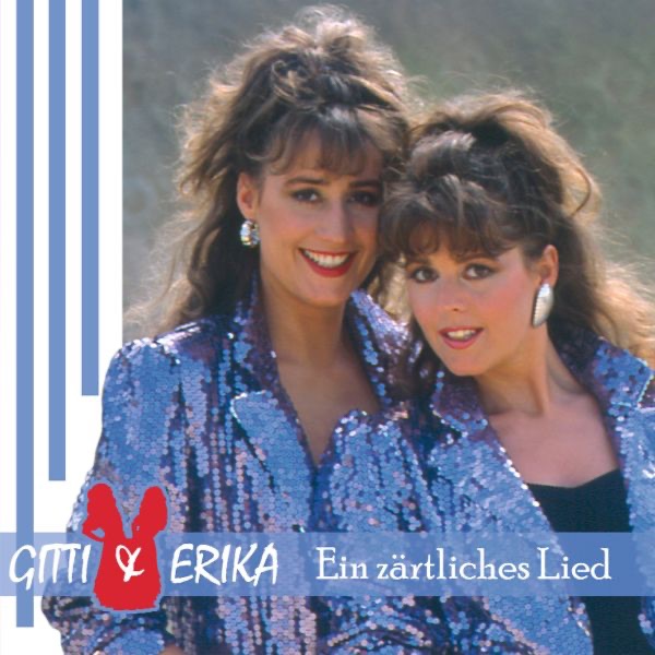 Обложка альбома «Ein zärtliches Lied - Single» — Gitti & Erica
