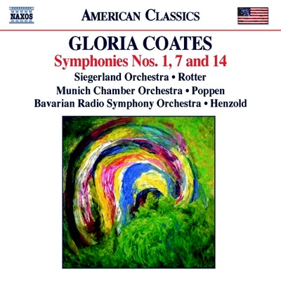 Gloria Coates: Symphonies No. 1, 7 & 14