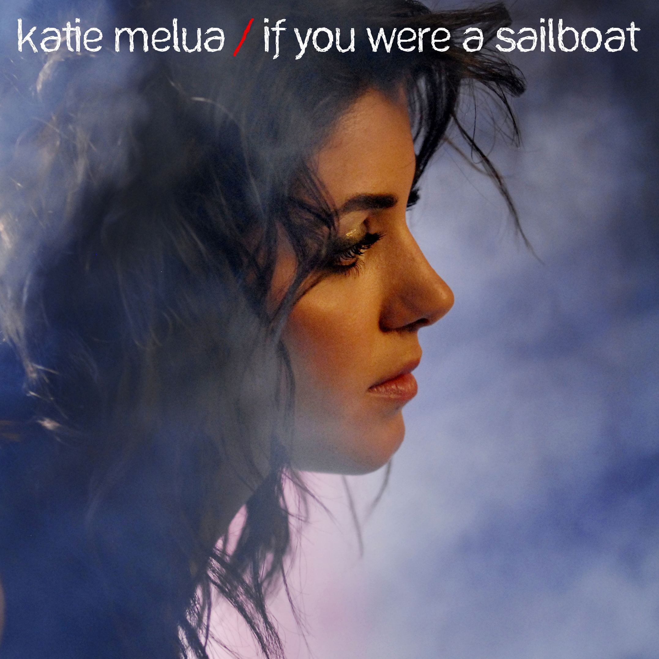 If You Were a Sailboat - Single