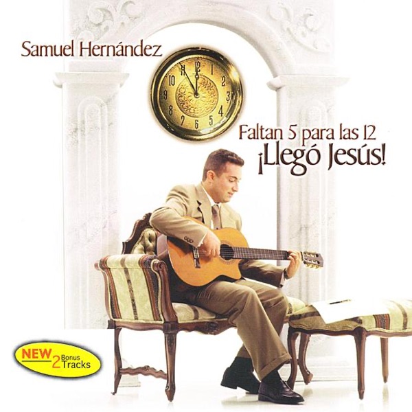 Faltan 5 para las 12 Llegó Jesús