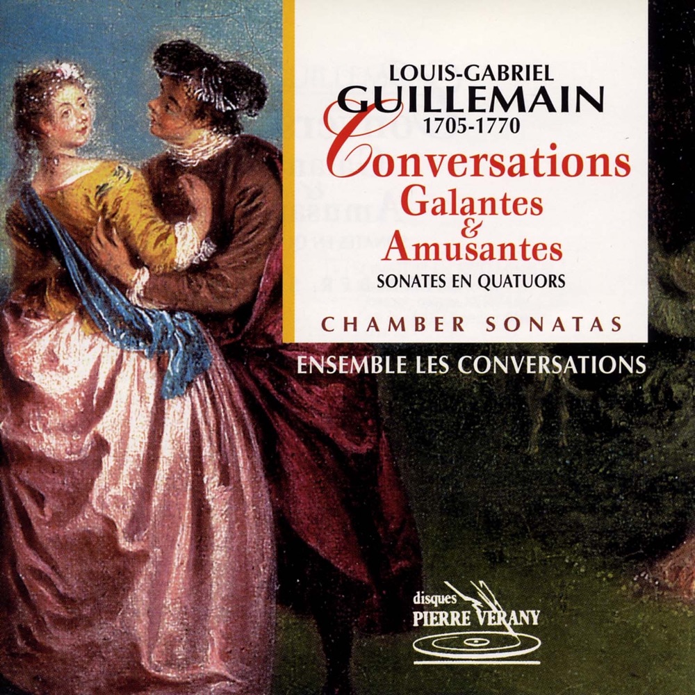 Обложка альбома «Guillemain : Conversations galantes & amusantes» — Ensemble Les Conversations, Valérie Balssa-Jaffrès, Emmanuel Balssa, Catherine Girard, Blandine Rannou & Alix Verzier