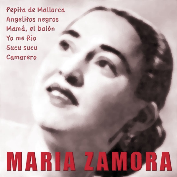 Maria Zamora el Baion текст. Maria Zamora el Baion перевод. Mama el Baion (Remastered) от Maria Zamora y sus muchachos.