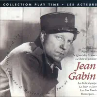 Que Faut — JEAN GABIN