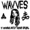 I Wanna Meet Dave Grohl - Wavves lyrics