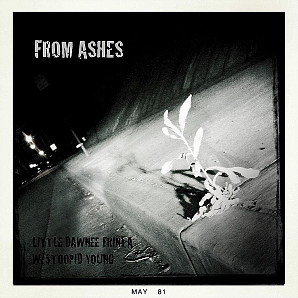 From Ashes (feat. $tupid Young)