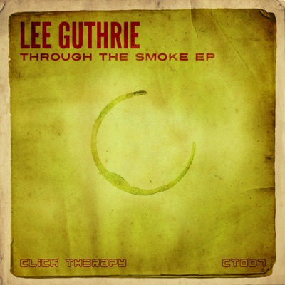 Through The Smoke EP - Single