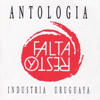 Industria Uruguaya - Antologia - Falta y Resto
